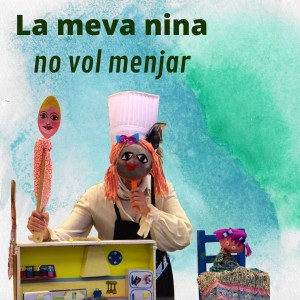 la-meva-nina-no-vol-menjar-petit